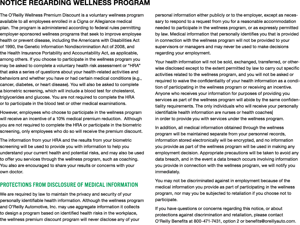 NOTICE REGARDING WELLNESS PROGRAM The O’Reilly Wellness Premium Discount is a voluntary wellness program available to...