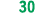 30 