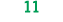 11 