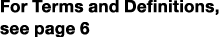 For Terms and Definitions, see page 6